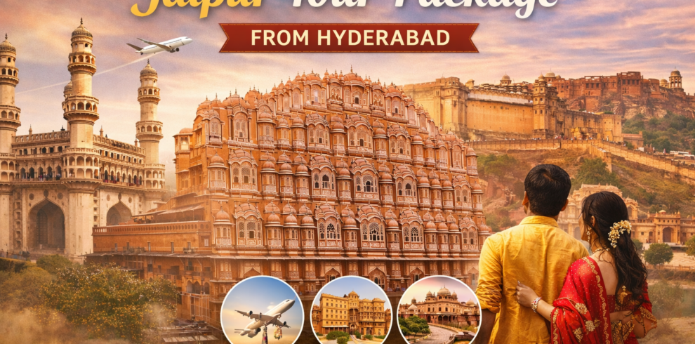 Jaipur Tour Package from Hyderabad